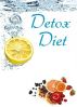 Detox Diet : Master Cleanse, Lemonade Diet, Raw Food Diet, Green Tea Diet, Vinegar Diet, Holistic Detox by Sarah Smith