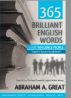 365 Brilliant English Words That Influence People by Abraham Great