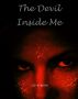 The Devil Inside Me: A short story by G.P. Burdon