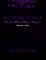 Cover for 'Illusions of Love: Two Erotic Vignettes Featuring Kenya'