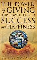 Cover for 'The Power of Giving and How it Leads to Success and Happiness'