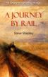 A Journey By Rail by Steve Shepley