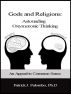 Astounding Oxymoronic Fantasies: Gods and Religions.  An Appeal to Common Sense. by Patrick J. Palombo