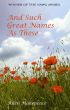 And Such Great Names as These by Allen Makepeace