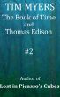 The Book of Time and Thomas Edison (2 in Books of Time Series) by Tim Myers