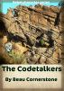 The Codetalkers (The Rebelutionaries Series: Book 2) by Beau Cornerstone