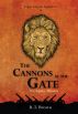 The Cannons at the Gate by Robert (R.T.) Brown