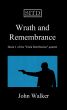 Wrath and Remembrance by John Walker
