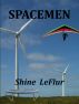 Spacemen by Shine LeFlur