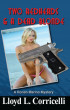 Two Redheads & A Dead Blonde: A Ronan Marino Mystery by Lloyd Corricelli
