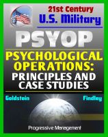 Cover for 'Psychological Operations: Principles and Case Studies - Fundamental Guide to Philosophy, Concepts, National Policy, Strategic, Tactical, Operational PSYOP'