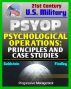 Psychological Operations: Principles and Case Studies - Fundamental Guide to Philosophy, Concepts, National Policy, Strategic, Tactical, Operational PSYOP by Progressive Management
