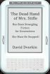 The Dead Hand of Mrs. Stifle by David Dvorkin