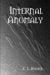 Internal Anomaly by C.L. Hunter