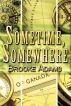 Sometime, Somewhere by Brooke Adams