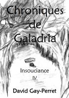 Cover for 'Chroniques de Galadria IV - Insouciance'