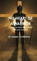Cover for 'The Heart Of A Warrior'