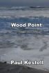 Wood Point by Paul Kestell