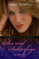 Cover for 'The Dark Desires of the Druids II: Sex and Subterfuge'