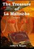 The Treasure of La Malinche Volume 2 by Jeffry Hepple