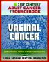 21st Century Adult Cancer Sourcebook: Vaginal Cancer - Clinical Data for Patients, Families, and Physicians by Progressive Management