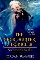 Cover for 'The Ghost Hunter Chronicles: Solomon's Seals'