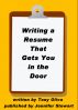 Writing a Resume That Gets You in the Door by Tony Oliva