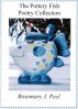 The Pottery Fish Poetry Collection by Rosemary Peel
