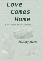 Cover for 'Love Comes Home'