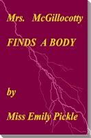 Cover for 'Mrs. Mcgillocotty Finds A Body'