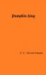 Pumpkin King by J.C. Kosterman