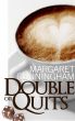 Double or Quits by Margaret Cunningham