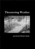 Threatening Weather by Howie Good