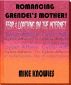 Romancing Grendelâ€™s Mother: Fear & Loathing on the Internet by Mike Knowles