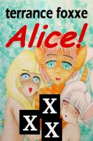 Cover for 'Alice! XXX'