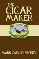 Cover for 'The Cigar Maker'