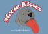 Moose Kisses by Julie Steven