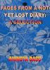 Pages From A Not Yet Lost Diary: A Selection by Anindya Basu