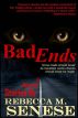 Bad Ends: 5 Horror Stories by Rebecca M. Senese