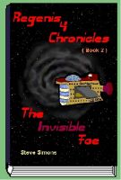 Cover for 'Regenis 4 Chronicles - Book 2 - The Invisible Foe'