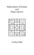 Mathematics of Sudoku and Magic Squares by Charles Kelly