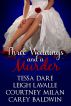 Three Weddings and a Murder by Tessa Dare, Leigh LaValle, Courtney Milan, Carey Baldwin 