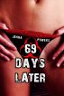 69 Days Later (Infected Gangbang Sex) by Jenna Powers