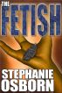 The Fetish by Stephanie Osborn