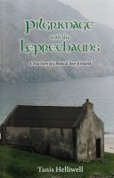 Cover for 'Pilgrimage with the Leprechauns: A true story of a mystical tour of Ireland'