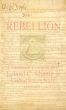 REBELLION; a Common Sense Application to America by Leland Shanle