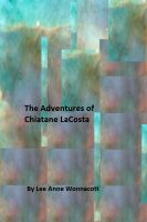 Cover for 'The Adventures of Chiatane LaCosta'