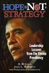 Hope Is Not A Strategy: Leadership Lessons from the Obama Presidency by John Mariotti