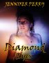 Diamond Eyes- A Novella by Jennifer Perry