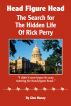 Head Figure Head: The Search for the Private Life of Rick Perry by Glen Maxey